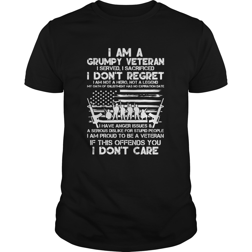 I am a grumpy veteran i served i sacrificed i dont regret american flag shirt