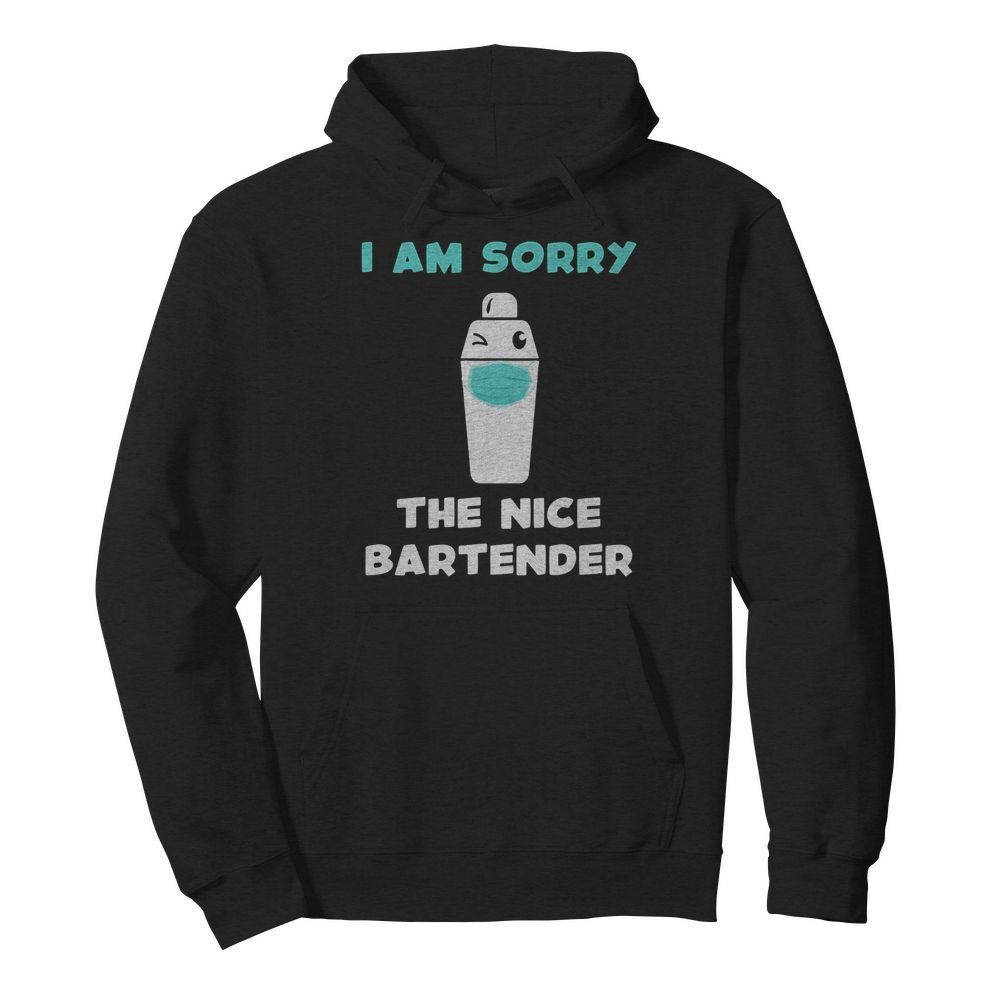 I am sorry the nice bartender is on vacation mask  Unisex Hoodie