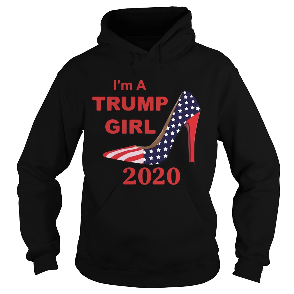 Im A Trump Girl 2020 Shoe  Hoodie