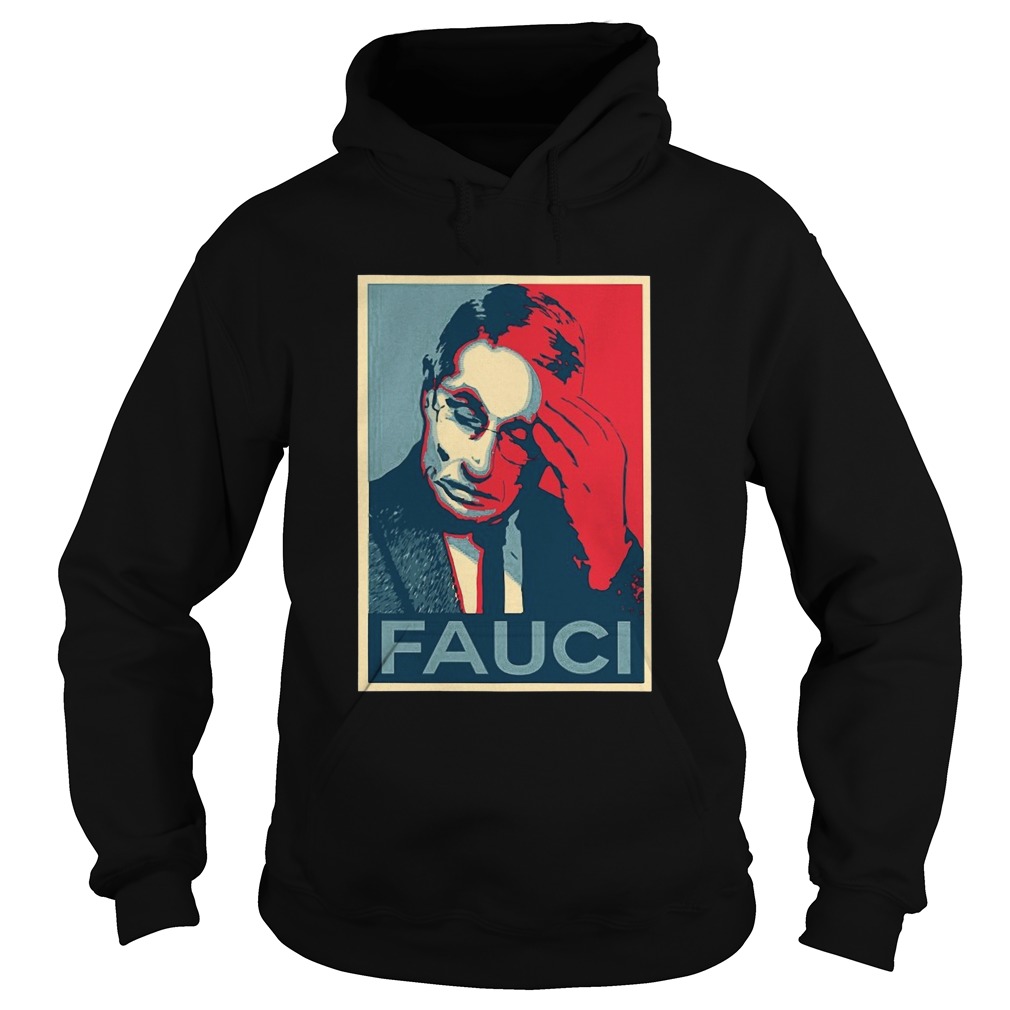 In Fauci We Trust  Hoodie