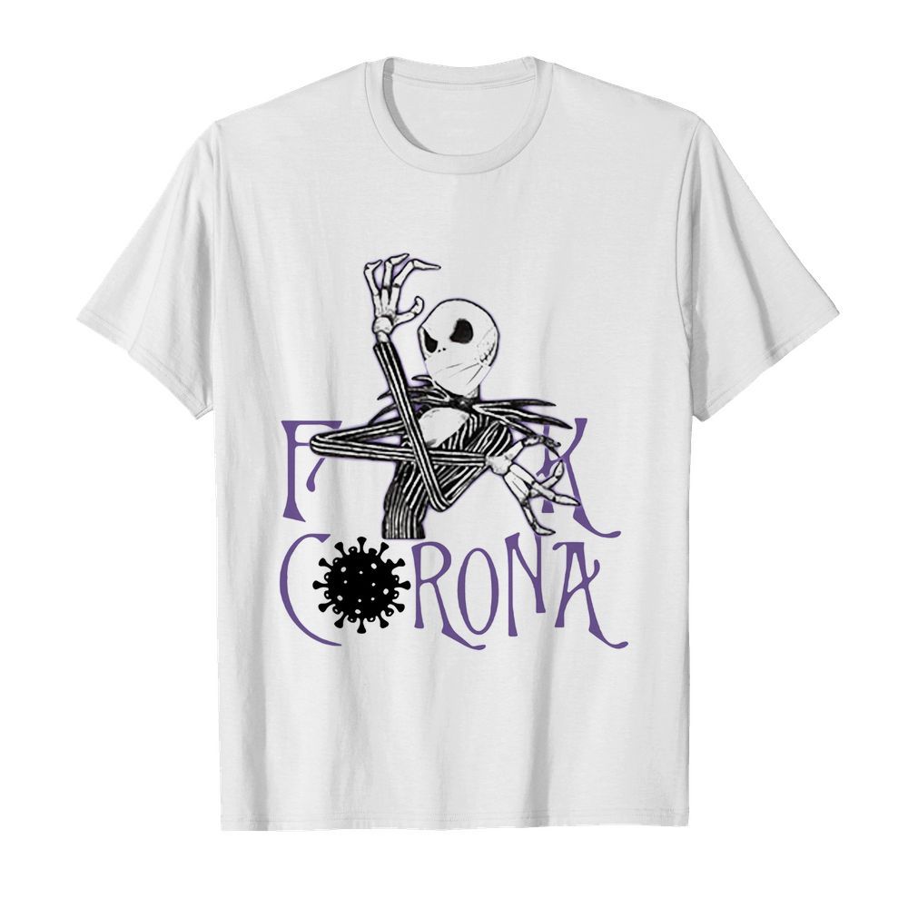 Jack Skellington Face Mask Fuck Coronavirus Covid-19 shirt