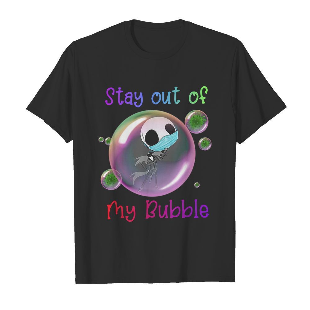 Jack Skellington Mask Stay Out Of My Bubble shirt