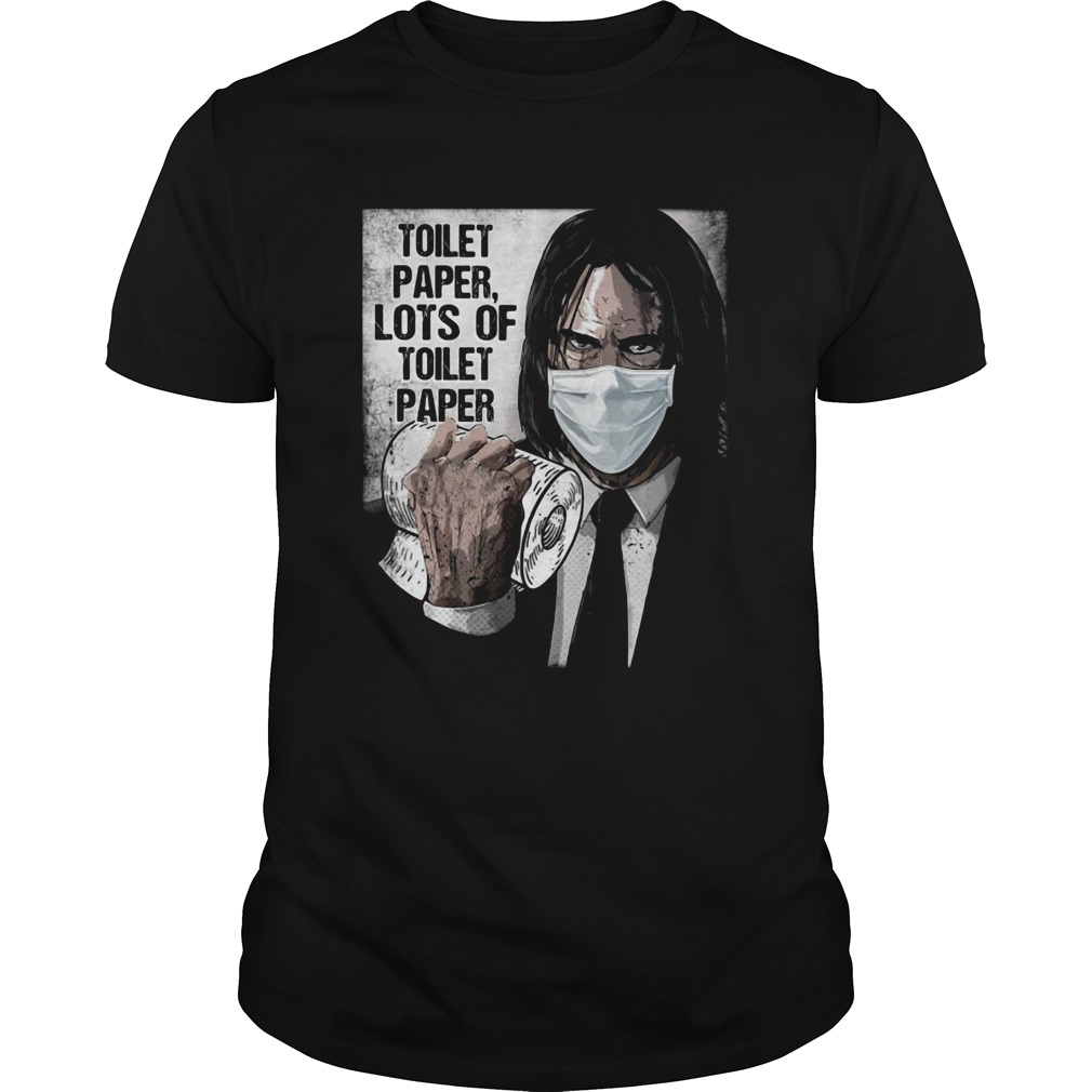 John wick toilet paper lots of toilet paper shirt