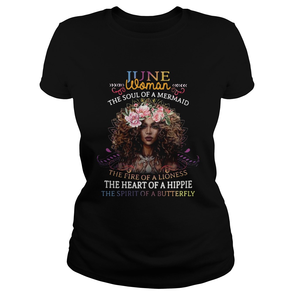 June Woman The Soul Of A Mermaid The Fire Of A Lioness The Heart Of A Hippie Flowers  Classic Ladies