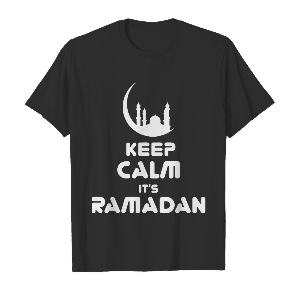 Keep Calm It’s Ramadan  Classic Men's T-shirt