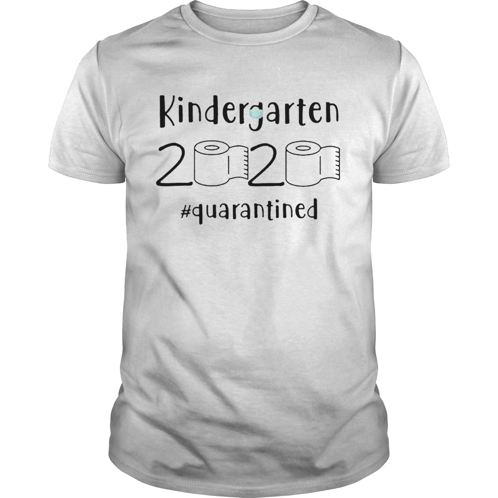 Kindergarten 2020 Quarantined shirt