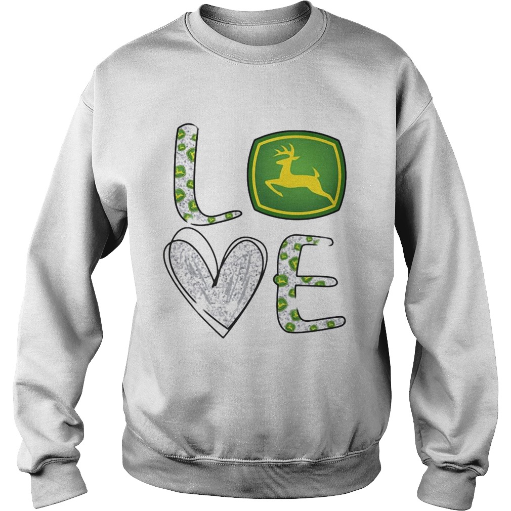 Love John Deere Tractor  Sweatshirt