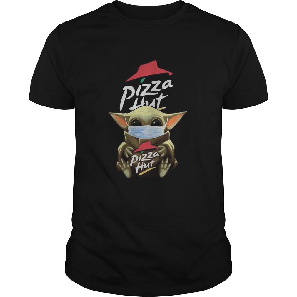 Mask Baby Yoda Hugging Pizza Hut shirt