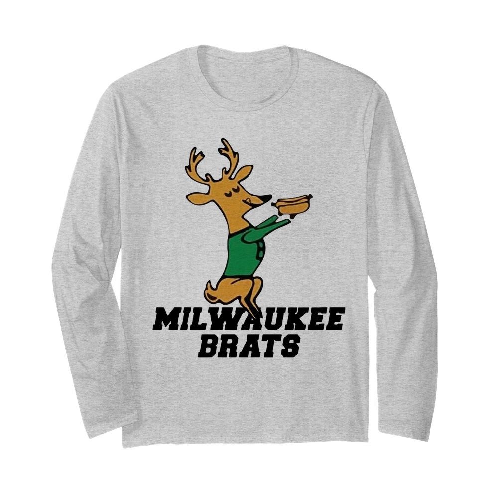 Milwaukee Buck Milwaukee Brats  Long Sleeved T-shirt 