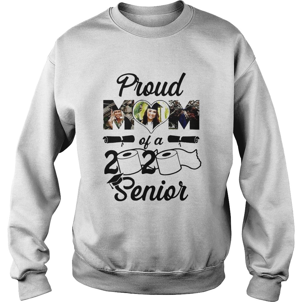 Mother Day Proud Mom Of A 2020 Senior  Sweatshirt