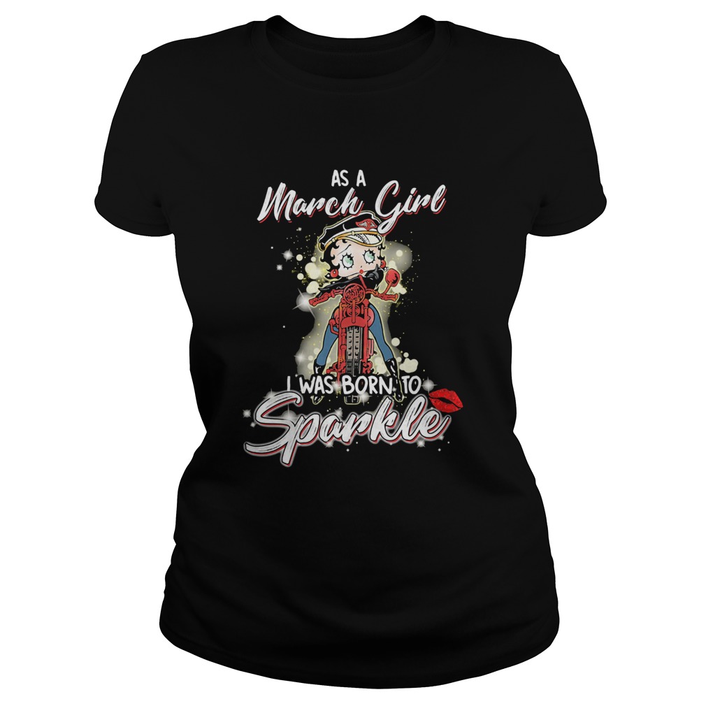 Motorcycle as a march girl i was born to sparkle  Classic Ladies