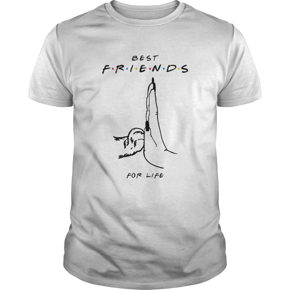 My best friends for life shirt