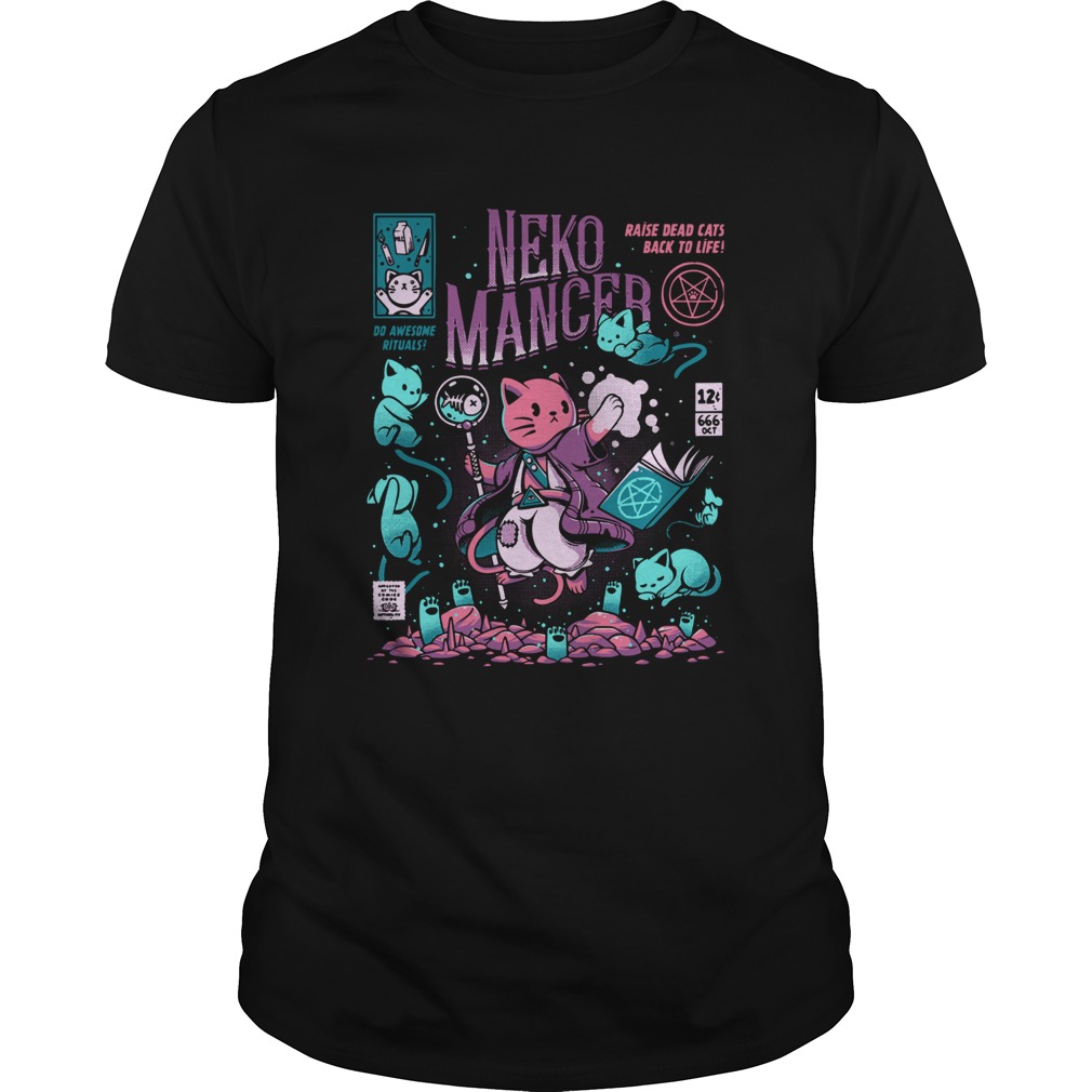 Neko Mancer Raise Dead Cats Back To Life shirt