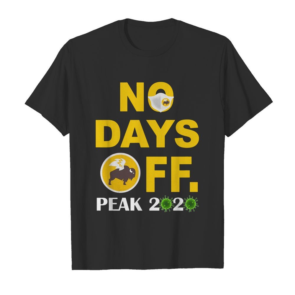 No days off Peak 2020 shirt