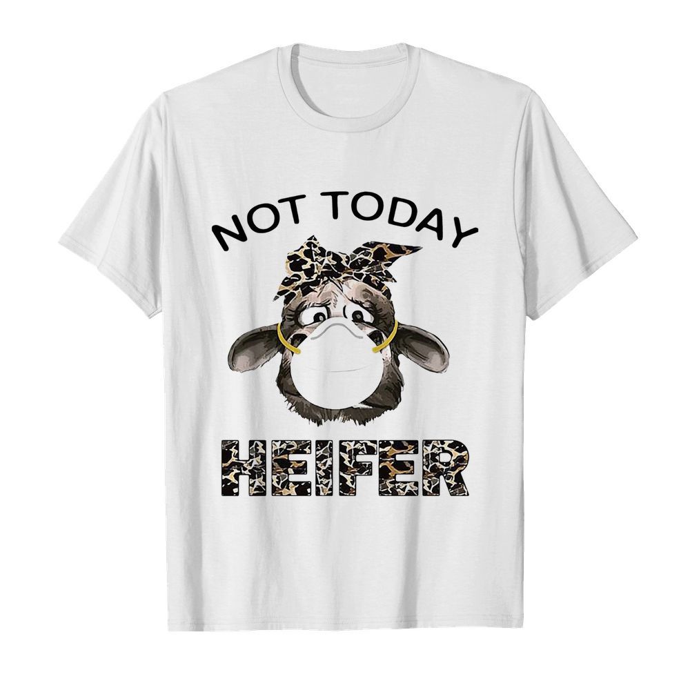 Not today heifer Leopard Bandana mask shirt