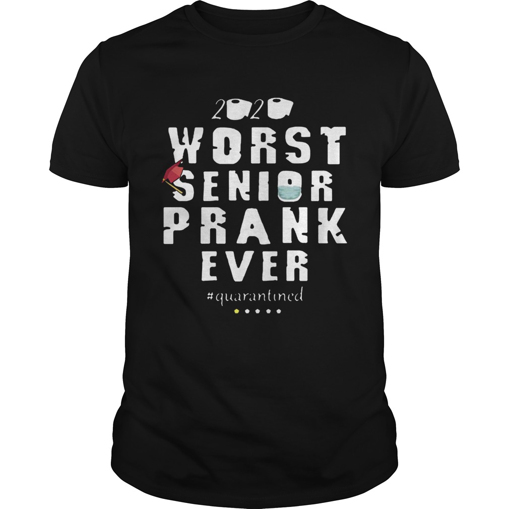 Osborne Arrt Worst Senior Prank Ever 2020 Quarantined shirt