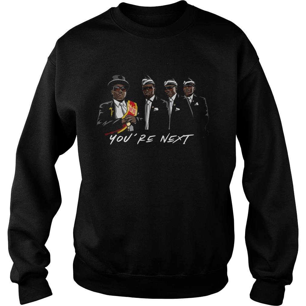 Pallbearers Dance Youre Next  Sweatshirt