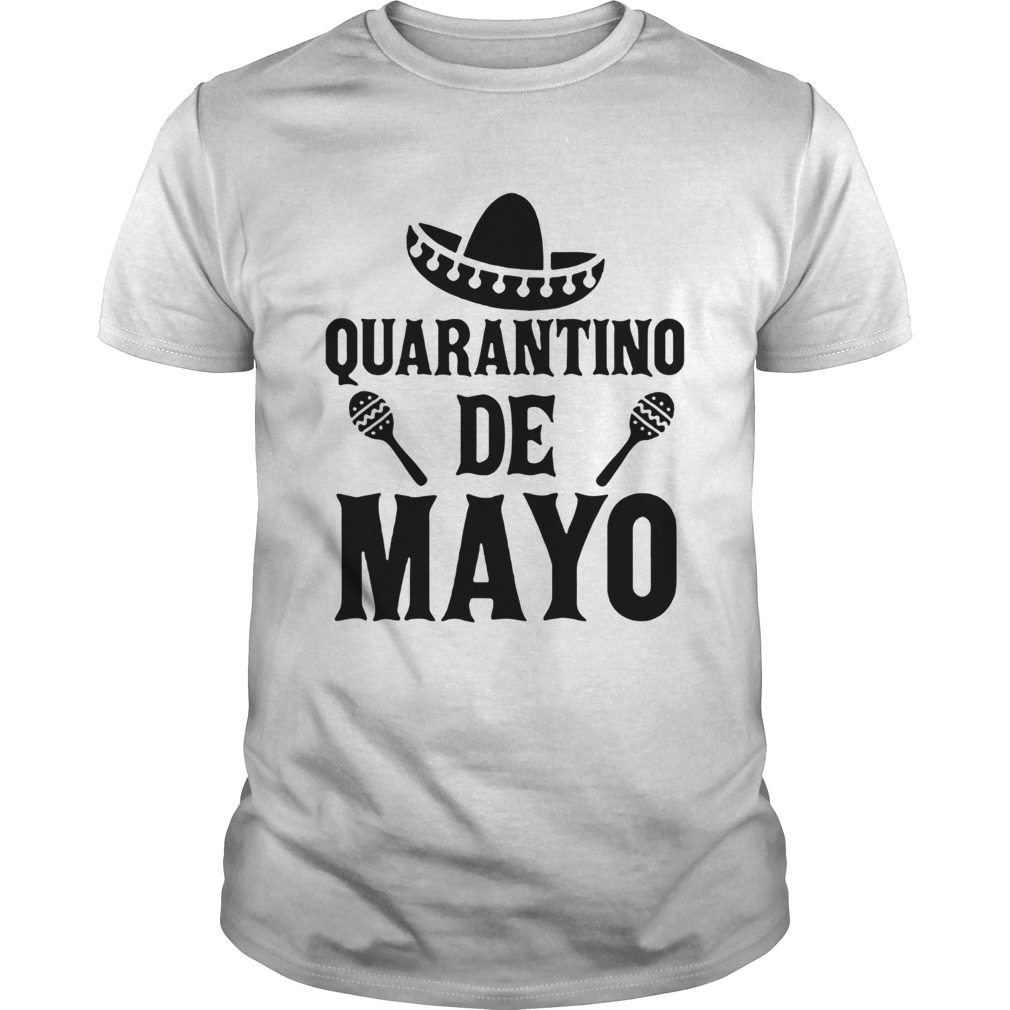 Quarantino De Mayo shirt