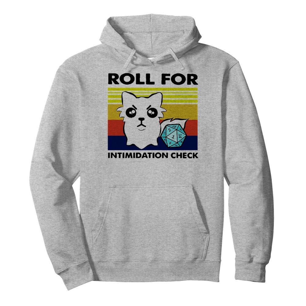 Roll For Intimidation Check  Unisex Hoodie