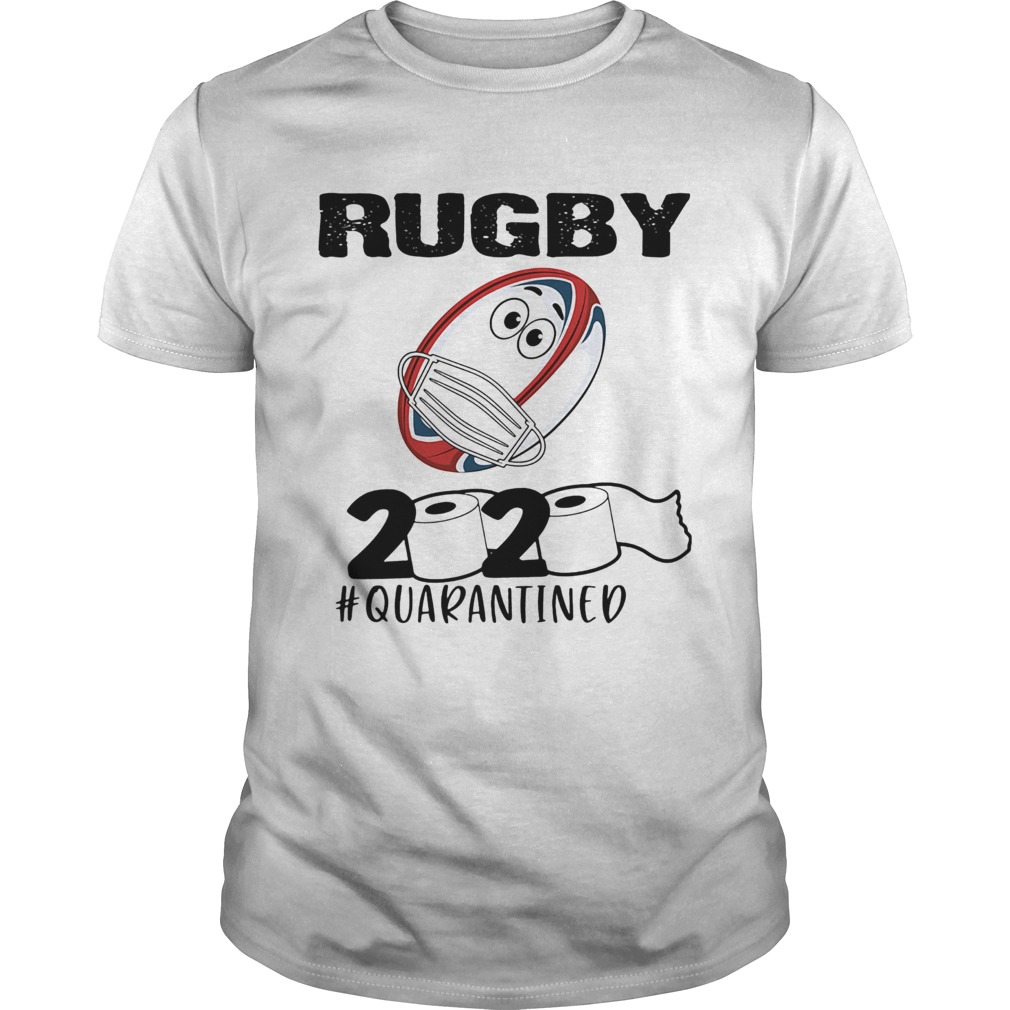 Rugby 2020 Quarantined Toilet Paper Covid19 shirt