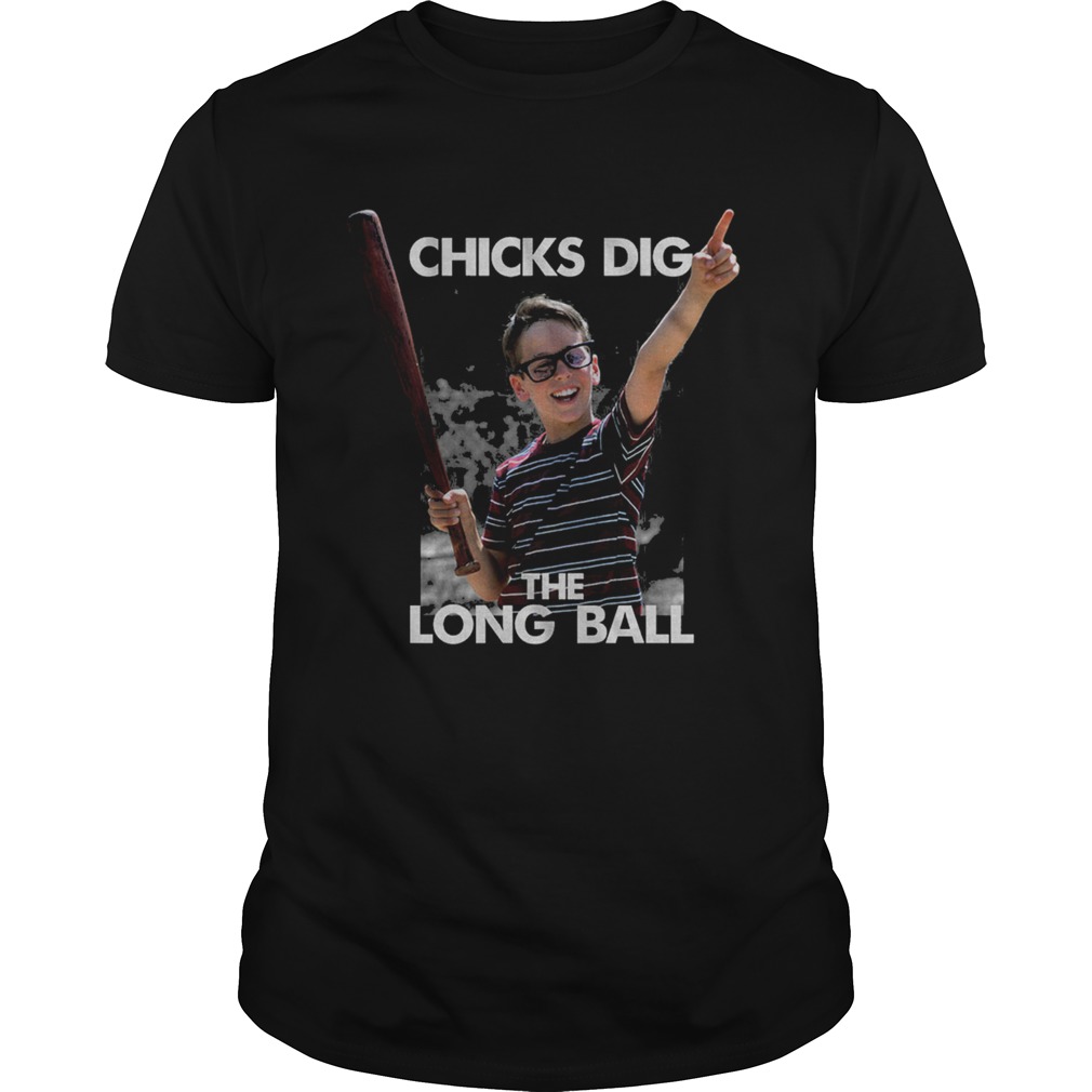 Sandlot Chicks Dig The Long Ball shirt