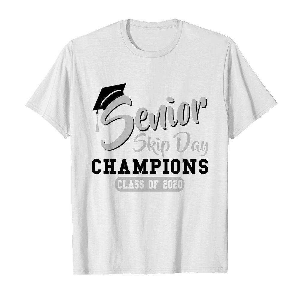 Senior Skip Day Champions Class Of 2020 Gray shirt