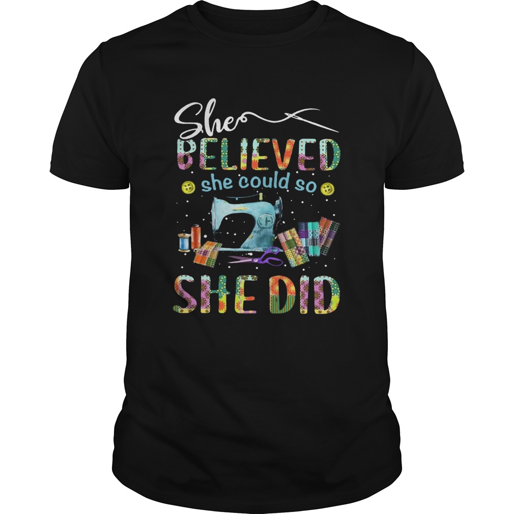 Shen Believed She Could So She Did shirt