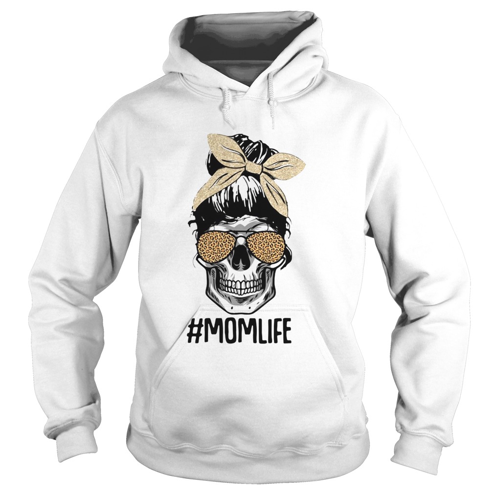 Skull Mom Life Momlife  Hoodie