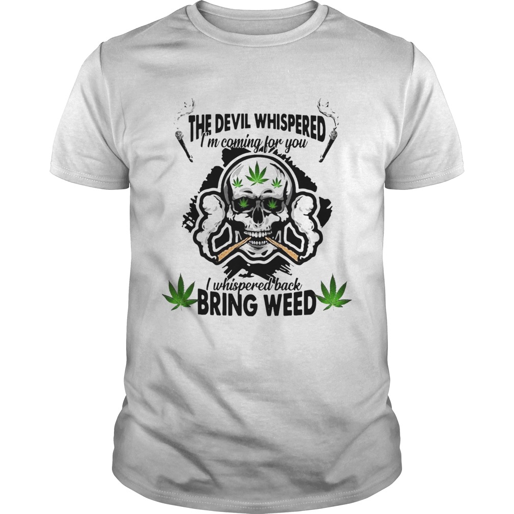 Skull Weed Im Blunt Because God Rolled Me That Way shirt