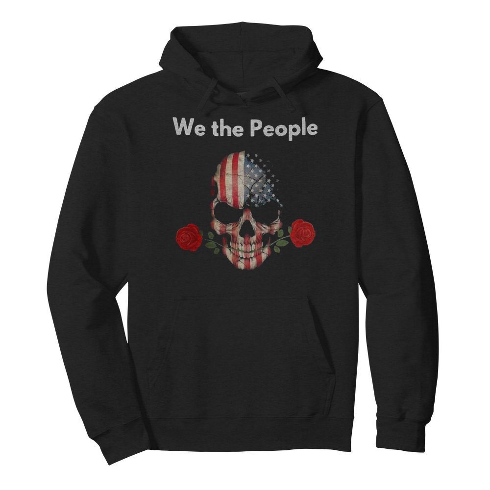 Skull rose lovers american we the people  Unisex Hoodie