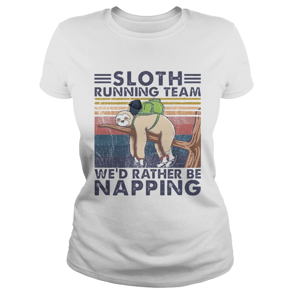 Sloth Running Team Wed Rather Be Napping Vintage  Classic Ladies