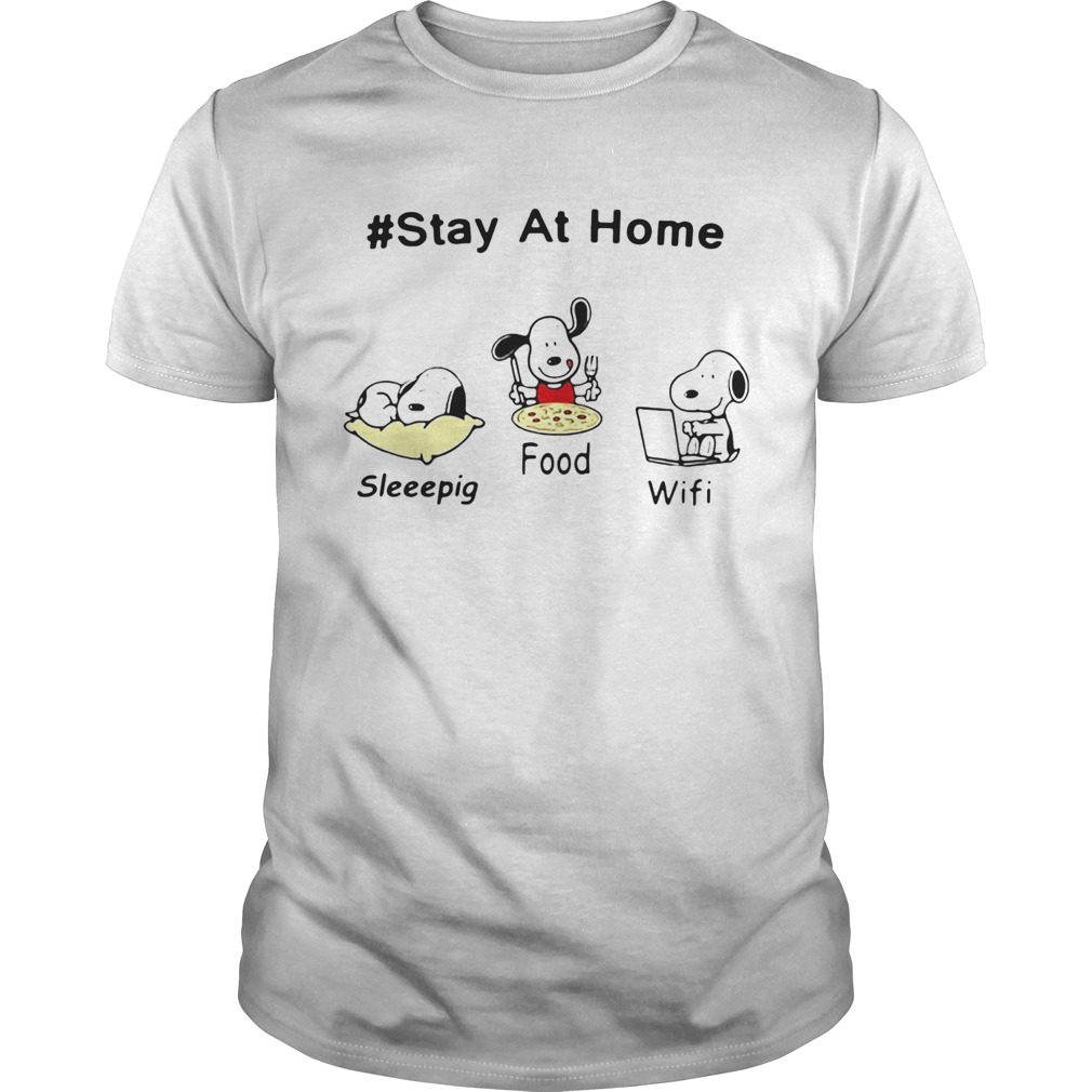 Snoopy Stay At Home Sleeepig Food and Wifi  Unisex