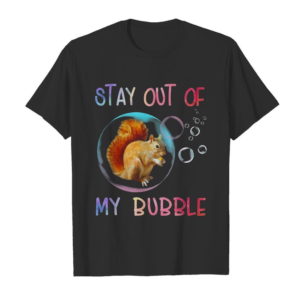 Squirrel stay out of my bubble  Classic Men's T-shirt