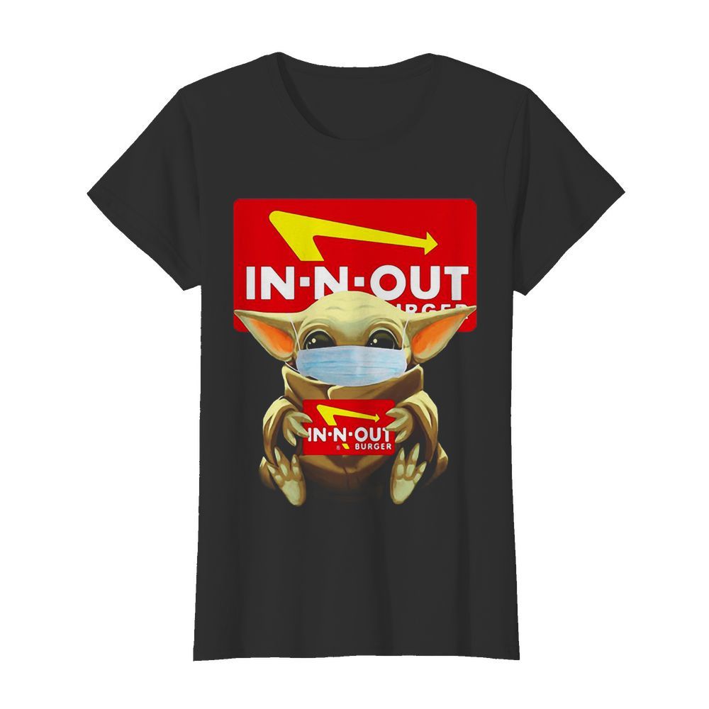 Star Wars Baby Yoda Face Mask Hug In-N-Out Coronavirus  Classic Women's T-shirt