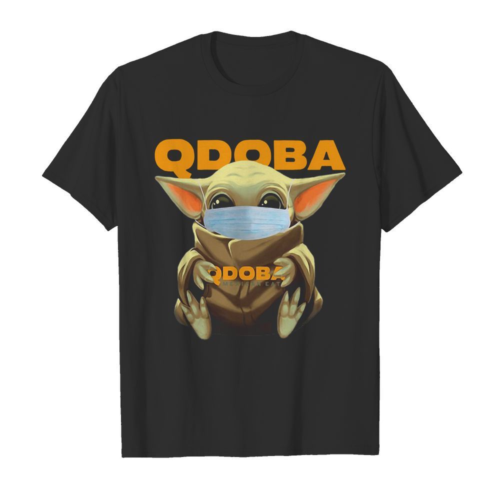 Star Wars Baby Yoda Face Mask Hug QDOBA Mexican Eat  Classic Men's T-shirt