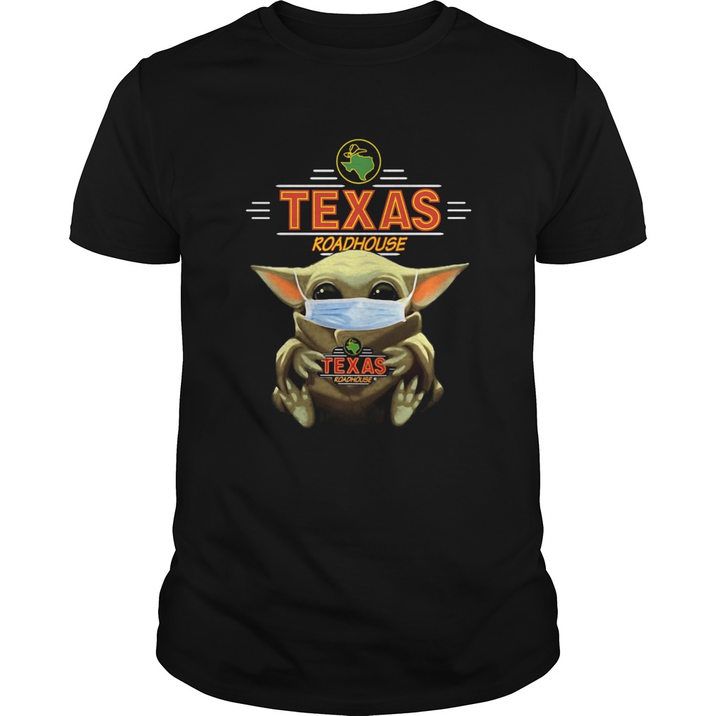 Star Wars Baby Yoda Hug Texas Roadhouse Covid19 shirt