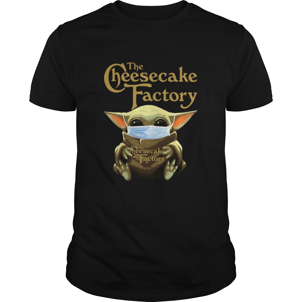 Star Wars Baby Yoda Hug The Cheesecake Factory Covid19 shirt