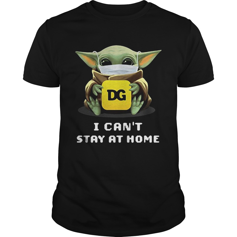 Star wars baby yoda hug DG I cant stay at home mask covid19 shirt