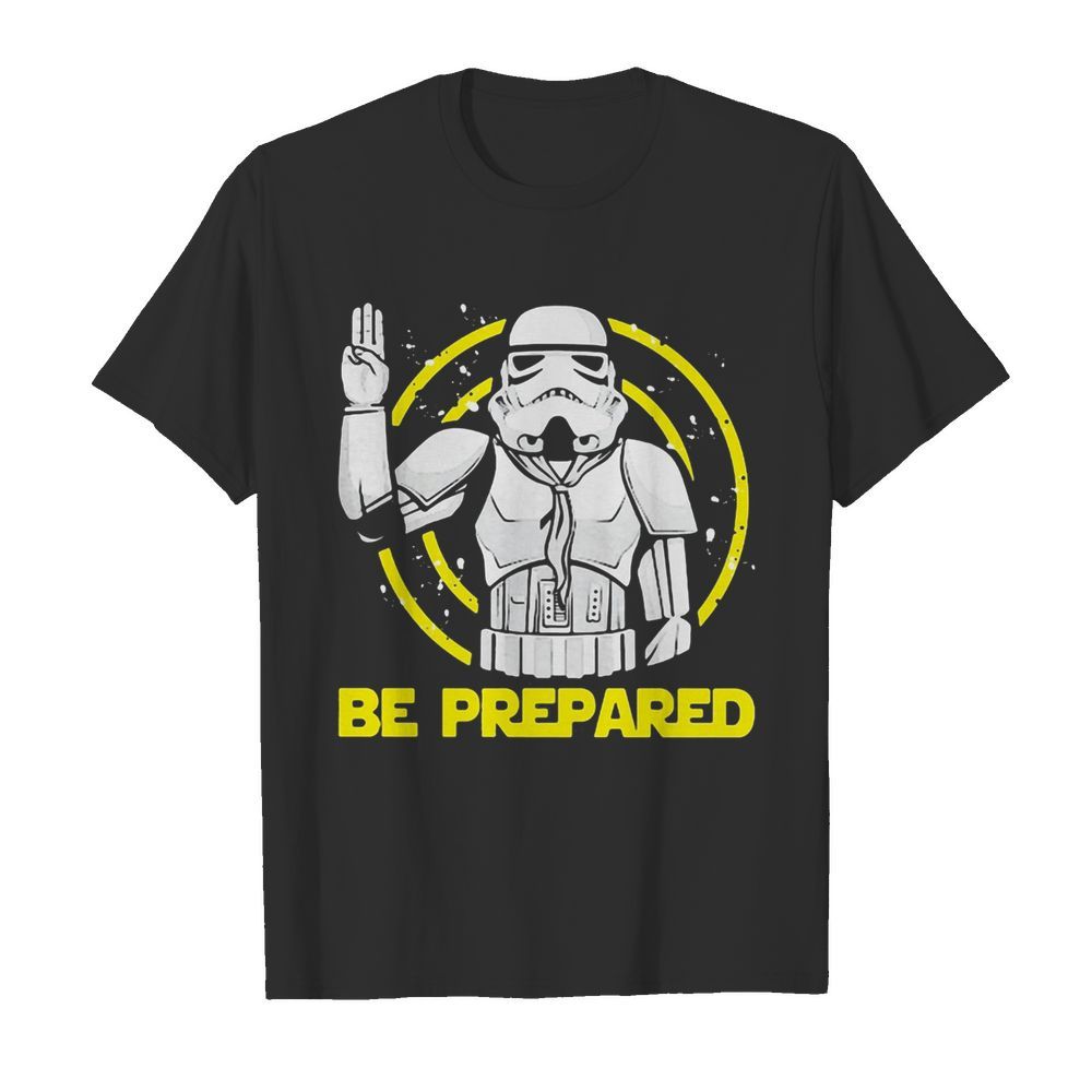 Star wars darth vader be prepared shirt