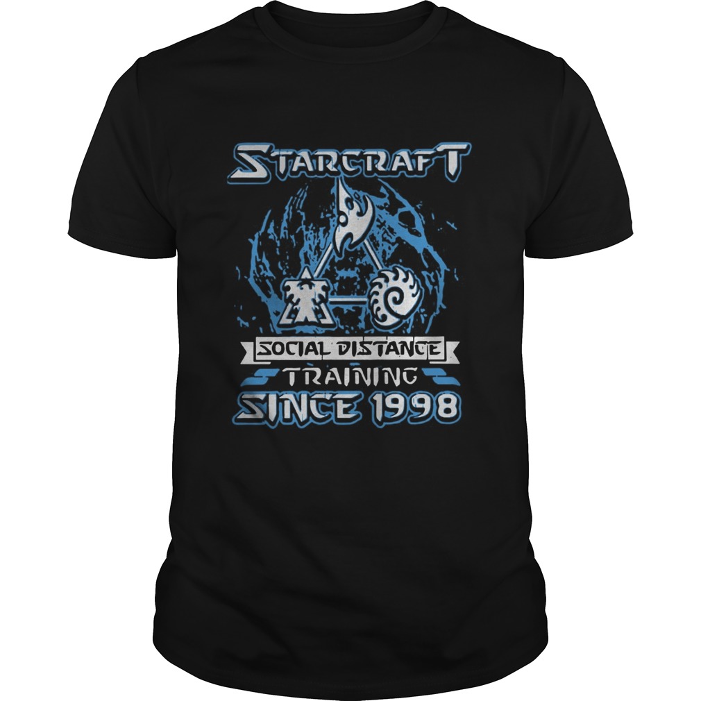 Starcraft Social Distance Training Since 1998 shirt