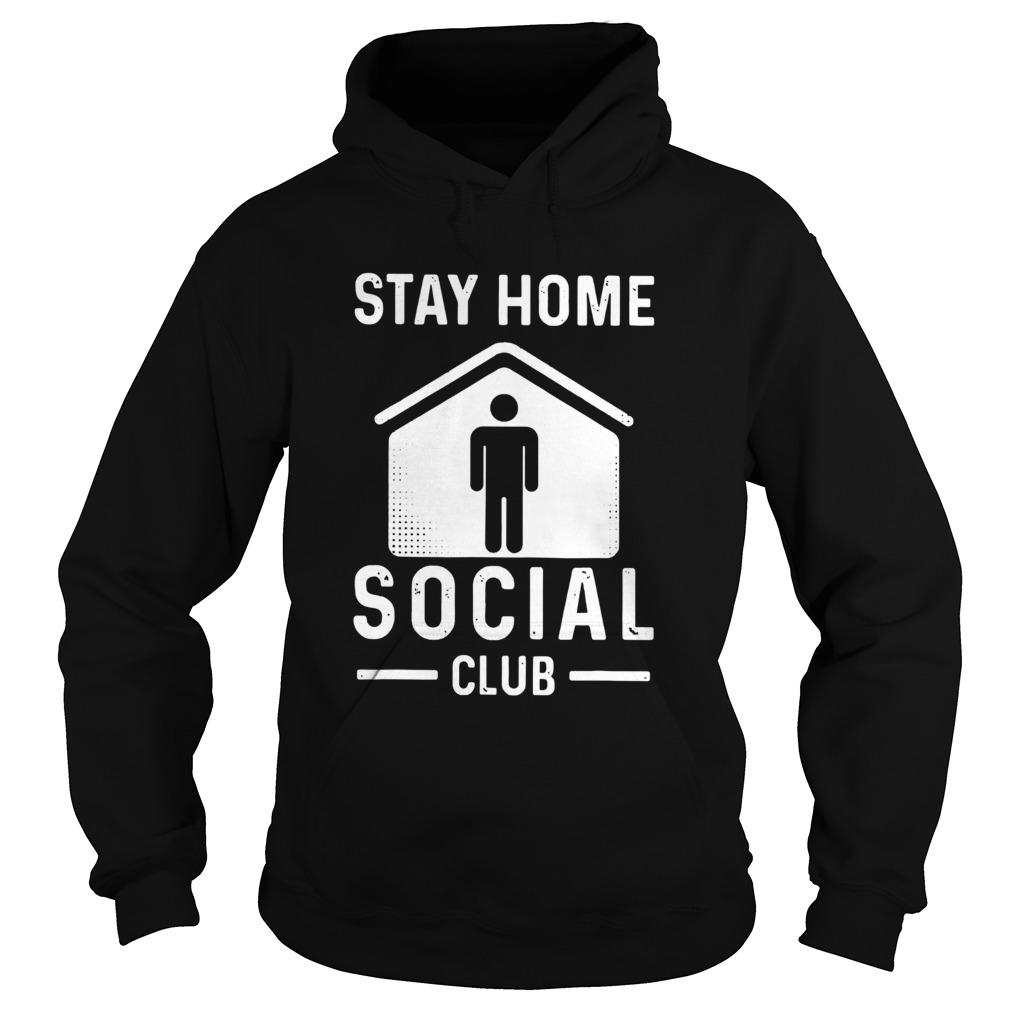 Stay Home Social Club Graphic  Hoodie