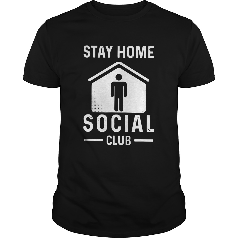 Stay Home Social Club Graphic  Unisex