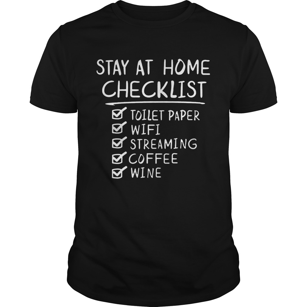 Stay at Home Checklist Funny Letter Print  Unisex