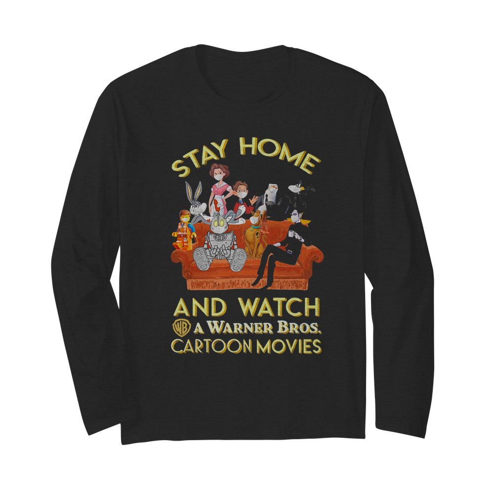 Stay home and watch a warner bros cartoon movies in sofa  Long Sleeved T-shirt 