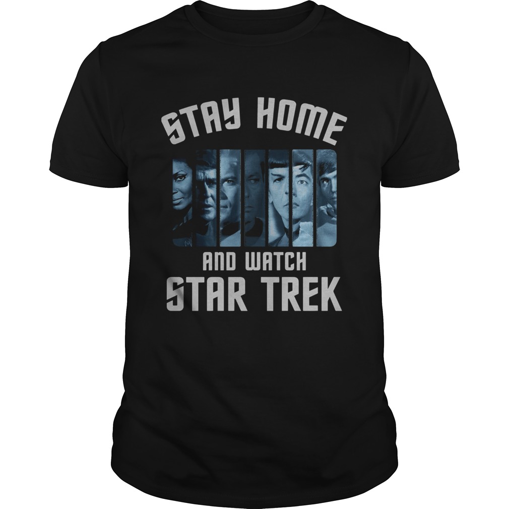 Stay home and watch star trek covid19 shirt