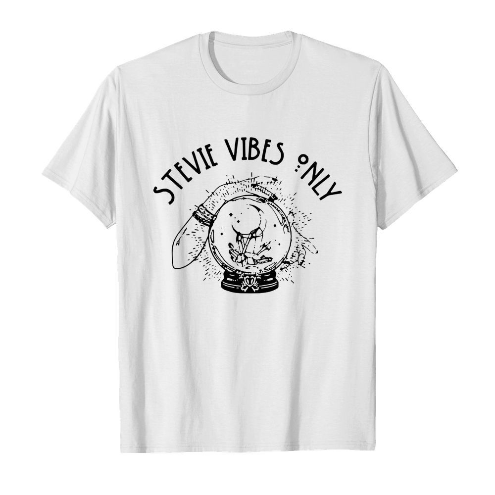 Stevie Vibes Only shirt