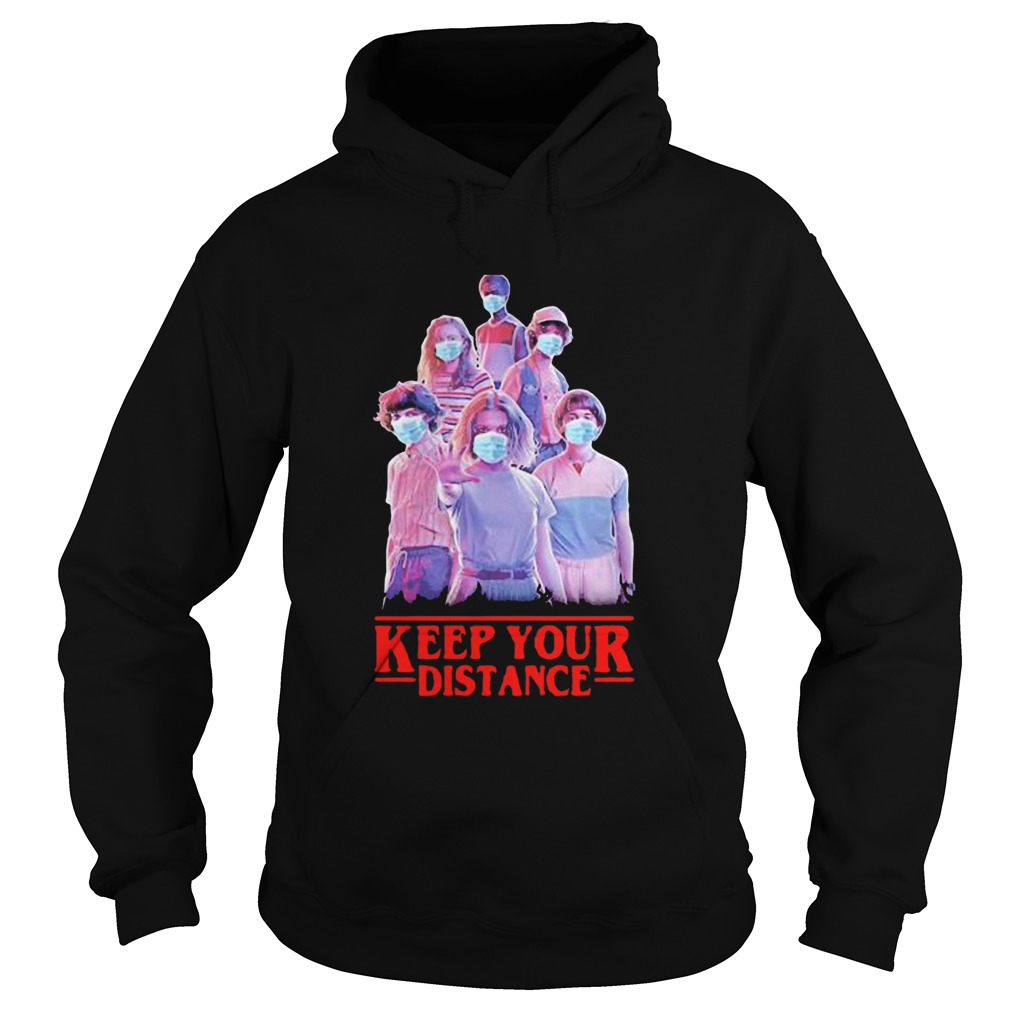 Strangerthings Eleven Mike Will Max Dustin Lucas Season Keep Your Distance COVID19  Hoodie