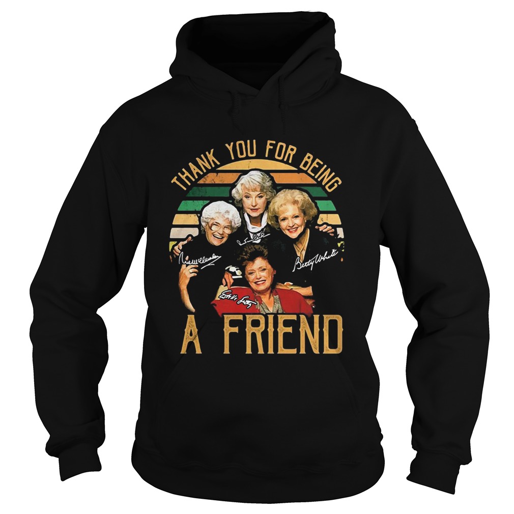 Thank you for being a friend vintage signature  Hoodie