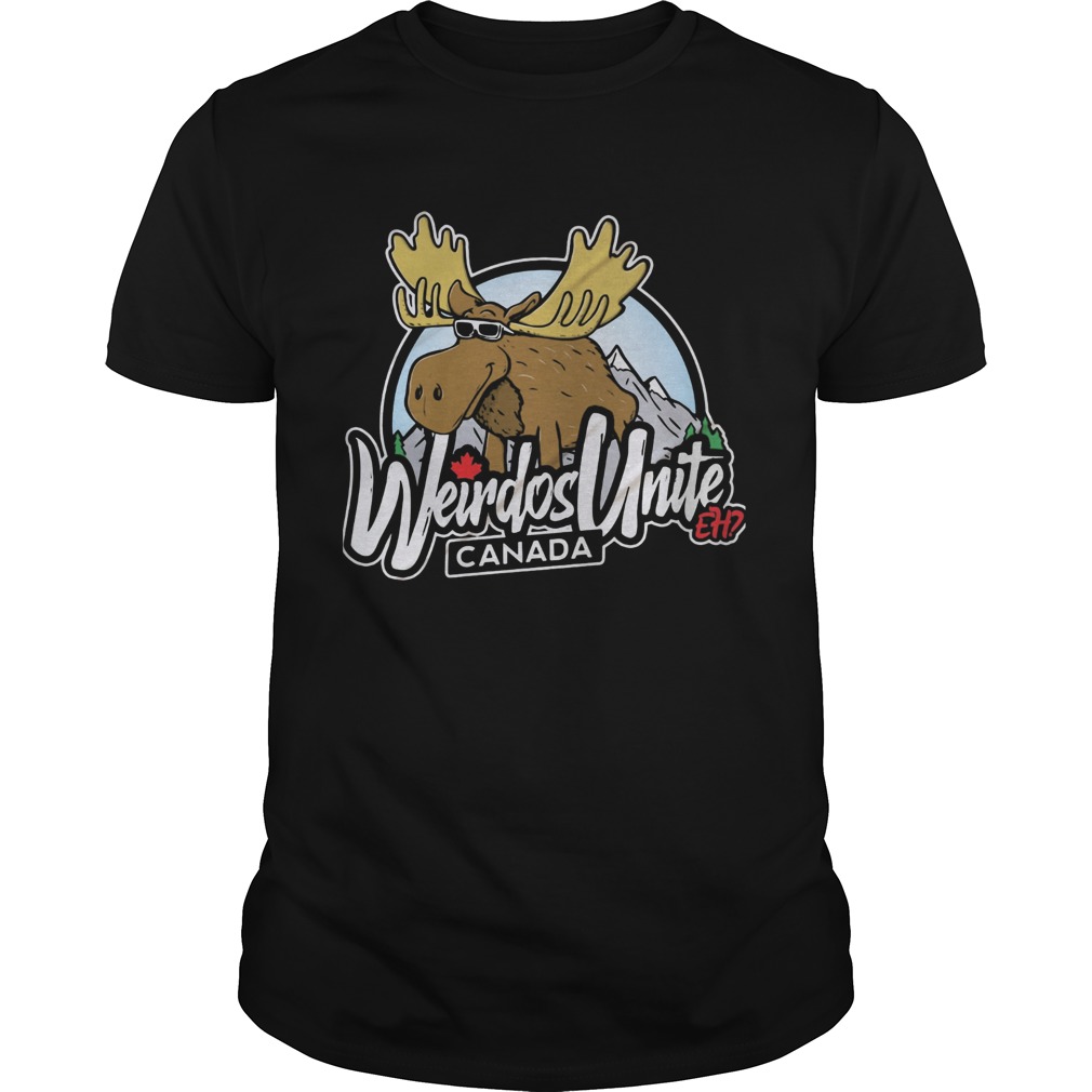 The moose weirdos unite canada  Unisex