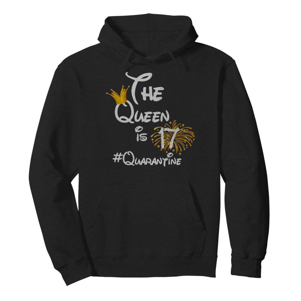 The queen is 17 quarantine fireworks  Unisex Hoodie